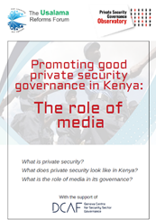 Promoting good private security governance in Kenya